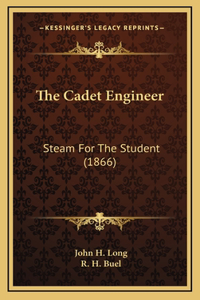 The Cadet Engineer