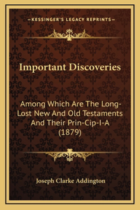 Important Discoveries