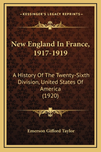 New England In France, 1917-1919