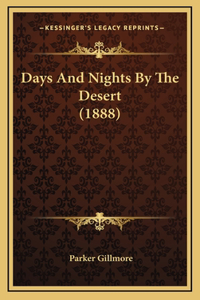 Days And Nights By The Desert (1888)