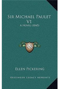 Sir Michael Paulet V1
