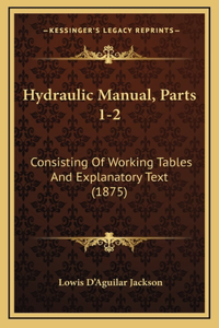 Hydraulic Manual, Parts 1-2