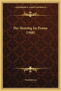Monolog Im Drama (1908)