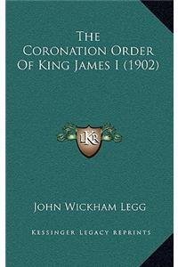 The Coronation Order Of King James I (1902)