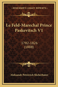 Le Feld-Marechal Prince Paskevitsch V1