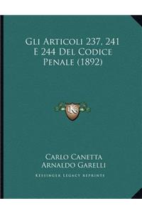 Gli Articoli 237, 241 E 244 Del Codice Penale (1892)