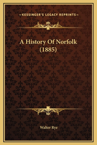 History Of Norfolk (1885)