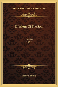 Effusions Of The Soul
