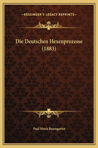 Die Deutschen Hexenprozesse (1883)