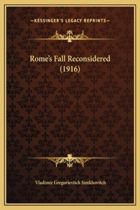 Rome's Fall Reconsidered (1916)