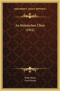 An Heimischen Ufern (1912)