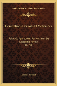 Descriptions Des Arts Et Metiers V5