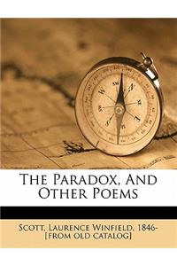 The Paradox, and Other Poems