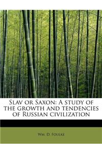 Slav or Saxon