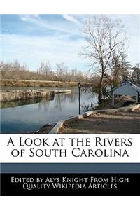 A Look at the Rivers of South Carolina