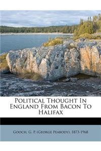 Political Thought in England from Bacon to Halifax