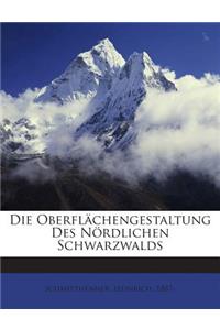 Oberflachengestaltung Des Nordlichen Schwarzwalds