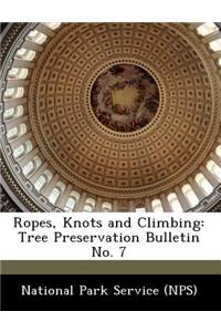 Ropes, Knots and Climbing