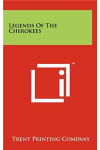 Legends of the Cherokees