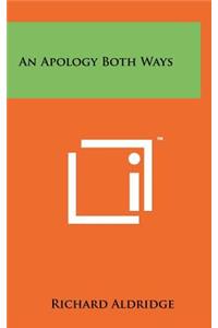 An Apology Both Ways