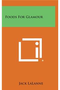 Foods for Glamour