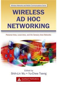 Wireless Ad Hoc Networking