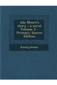 ADA Moore's Story