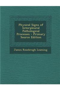 Physical Signs of Interpleural Pathological Processes
