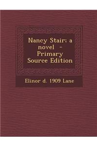 Nancy Stair; A Novel