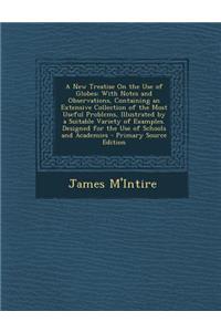 A New Treatise on the Use of Globes