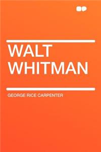 Walt Whitman