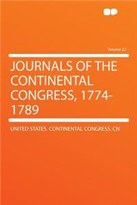 Journals of the Continental Congress, 1774-1789 Volume 22