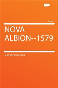 Nova Albion--1579