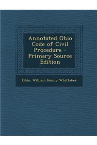 Annotated Ohio Code of Civil Procedure