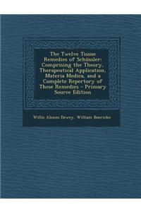 The Twelve Tissue Remedies of Schussler