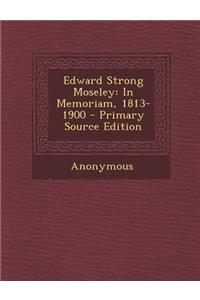 Edward Strong Moseley