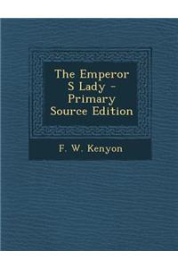 The Emperor S Lady