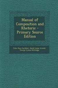 Manual of Composition and Rhetoric