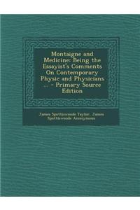 Montaigne and Medicine