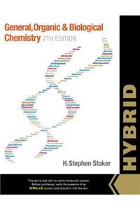 General, Organic, and Biological Chemistry, Hybrid (with Owlv2 Quick Prep for General Chemistry Printed Access Card)