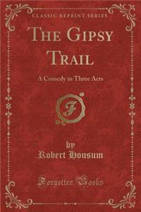 The Gipsy Trail