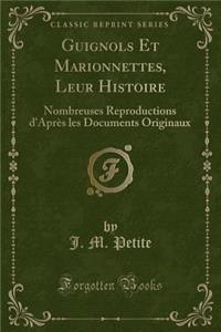 Guignols Et Marionnettes, Leur Histoire