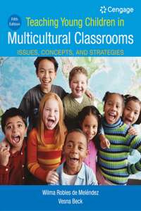 Teaching Young Children in Multicultural Classrooms