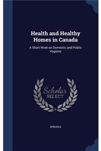 Health and Healthy Homes in Canada