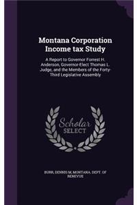 Montana Corporation Income tax Study