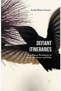 Defiant Itineraries