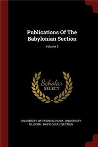Publications of the Babylonian Section; Volume 3