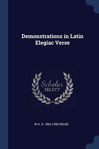 DEMONSTRATIONS IN LATIN ELEGIAC VERSE