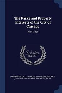 Parks and Property Interests of the City of Chicago