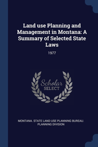 Land use Planning and Management in Montana